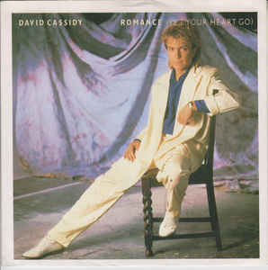 David Cassidy ‎– Romance (Let Your Heart Go)  (1985)