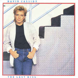 David Cassidy ‎– The Last Kiss  (1985)