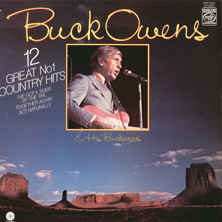 Buck Owens And His Buckaroos ‎– The No. 1 Country Hits Of Buck Owens And His Buckaroos
