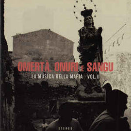 Various ‎– Omertà, Onuri E Sangu - La Musica Della Mafia - Vol.II  (2002)