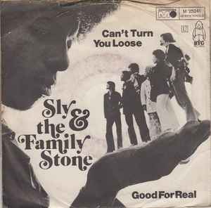 Sly & The Family Stone ‎– Can't Turn You Loose / Good For Real  (1970)
