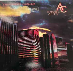Angel City  ‎– Two Minute Warning  (1984)