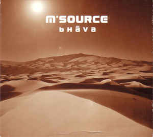 M'Source ‎– Bhãva  (2002)