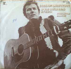 Gordon Lightfoot ‎– If You Could Read My Mind / Poor Little Allison  (1971)     7"
