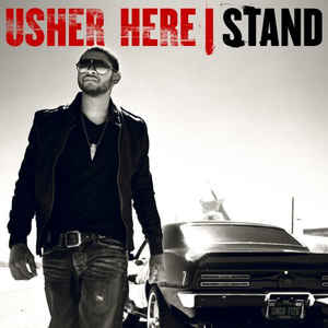 Usher ‎– Here I Stand  (2008)