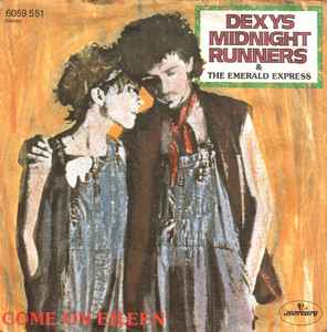Dexys Midnight Runners & The Emerald Express ‎– Come On Eileen  (1982)     7"