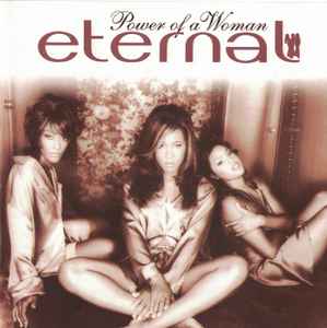 Eternal ‎– Power Of A Woman  (1995)     CD