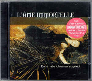 L'Âme Immortelle ‎– Dann Habe Ich Umsonst Gelebt  (2001)