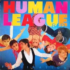 Human League* ‎– Fascination  (1983)     12"