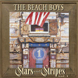 The Beach Boys ‎– Stars And Stripes Vol.1  (1996)