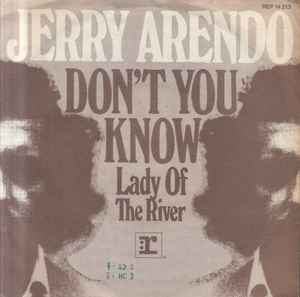 Jerry Arendo ‎– Don't You Know  (1972)     7"