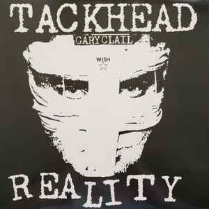 Tackhead / Gary Clail ‎– Reality  (1988)     12"