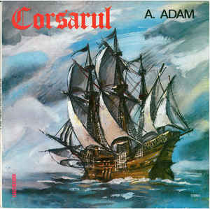 A. Adam ‎– Corsarul  (1989)