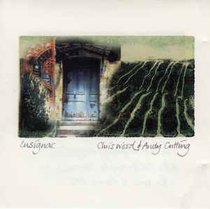 Chris Wood & Andy Cutting ‎– Lusignac  (1995)