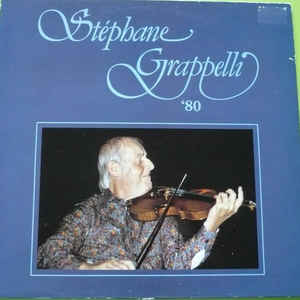 Stéphane Grappelli ‎– Stephane Grappelli '80  (1980)