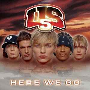 US5* ‎– Here We Go  (2005)     CD