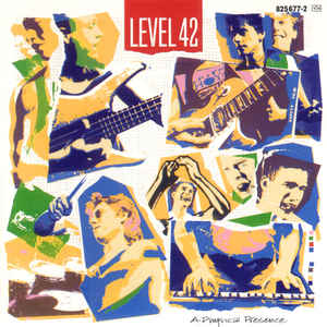 Level 42 ‎– A Physical Presence  (1985)