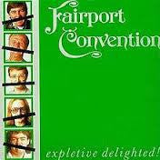 Fairport Convention – Expletive Delighted  (1986)