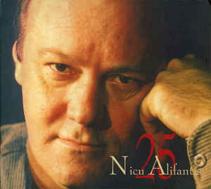 Nicu Alifantis ‎– 25  (2004)