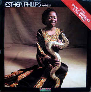 Esther Phillips W/ Beck* ‎– What A Diff'rence A Day Makes  (1975)
