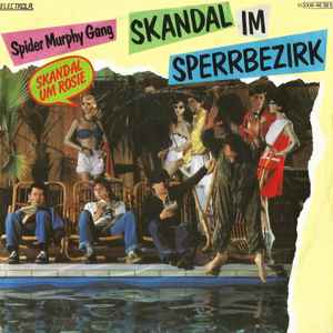 Spider Murphy Gang ‎– Skandal Im Sperrbezirk  (1981)     7"