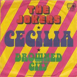 The Jokers ‎– Cecilia  (1974)     7"
