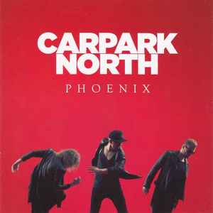 Carpark North ‎– Phoenix  (2014)      CD