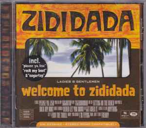 Zididada ‎– Welcome To Zididada  (1999)     CD