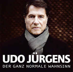 Udo Jürgens ‎– Der Ganz Normale Wahnsinn  (2011)