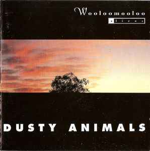 Wooloomooloo Aliens ‎– Dusty Animals  (1989)
