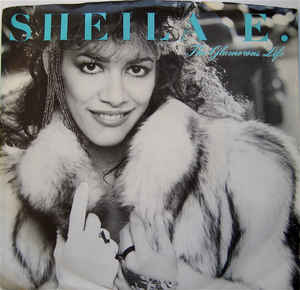 Sheila E. ‎– The Glamorous Life  (1986)