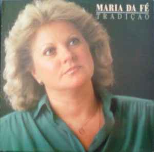 Maria Da Fé ‎– Tradição  (1987)