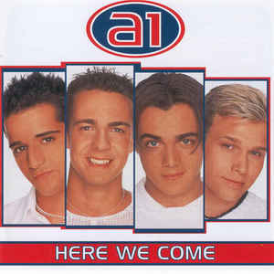 A1 ‎– Here We Come  (1999)     CD