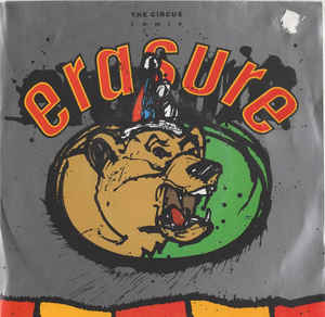 Erasure ‎– The Circus (Remix)  (1987)
