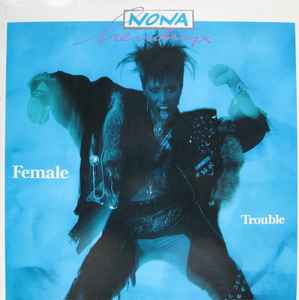 Nona Hendryx ‎– Female Trouble  (1987)