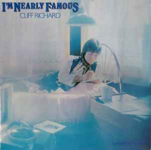 Cliff Richard ‎– I'm Nearly Famous  (1976)