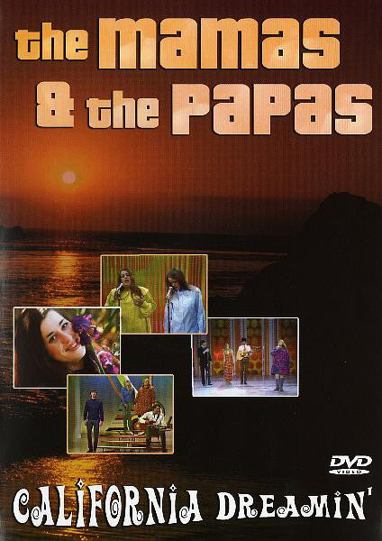 The Mamas & The Papas – California Dreamin'  (2005)
