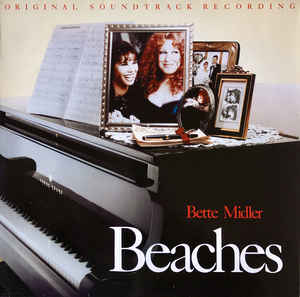 Bette Midler ‎– Beaches (Original Soundtrack Recording)  (1988)