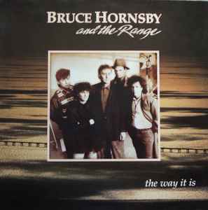 Bruce Hornsby And The Range ‎– The Way It Is  (1986)