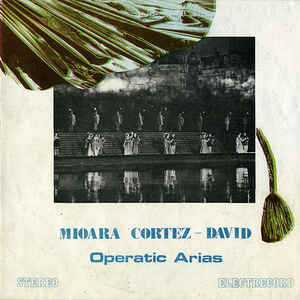 Mioara Cortez-David ‎– Operatic Arias (Arii Din Opere)  (1989)