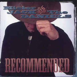 Mister Jack And The Daniels ‎– Recommended  (1994)