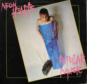 Neon Hearts ‎– Popular Music  (1979)