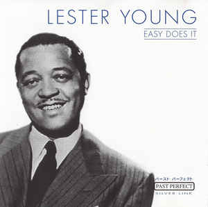Lester Young ‎– Easy Does It  (2001)