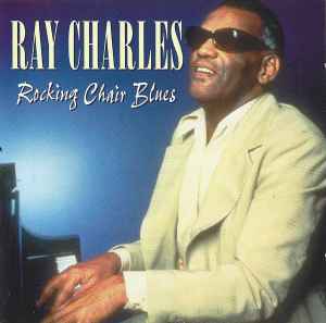 Ray Charles ‎– Rocking Chair Blues  (1994)     CD