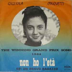 Gigliola Cinquetti ‎– Non Ho L'Età  (1964)    7"