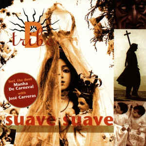 B-Tribe ‎– Suave Suave  (1996)