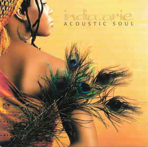 India.Arie ‎– Acoustic Soul  (2001)