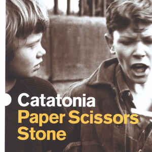 Catatonia ‎– Paper Scissors Stone  (2001)