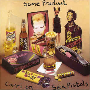 Sex Pistols ‎– Some Product - Carri On Sex Pistols  (1979)