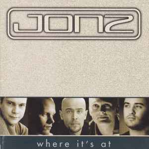 Jonz ‎– Where It's At  (1999)     CD